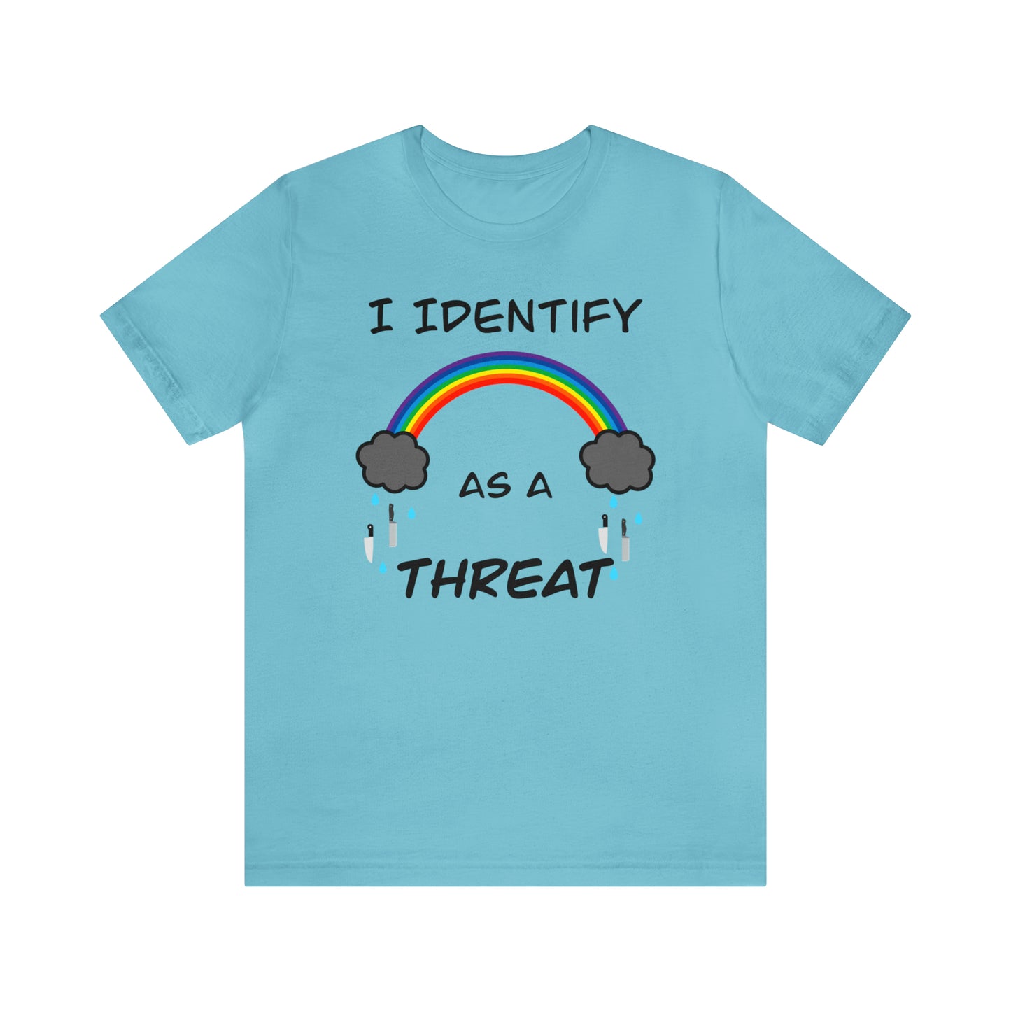 I Identify As A Threat Genderless Tee