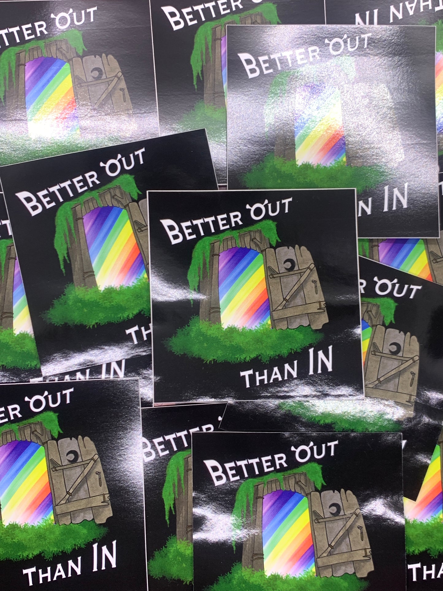 Better Out Than In Sticker