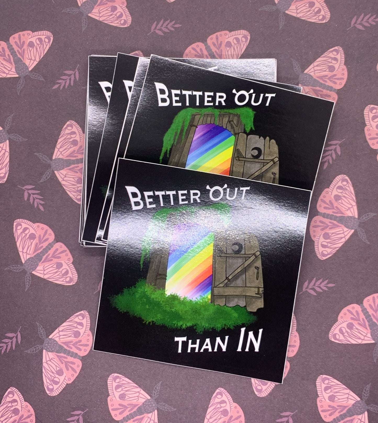 Better Out Than In Sticker