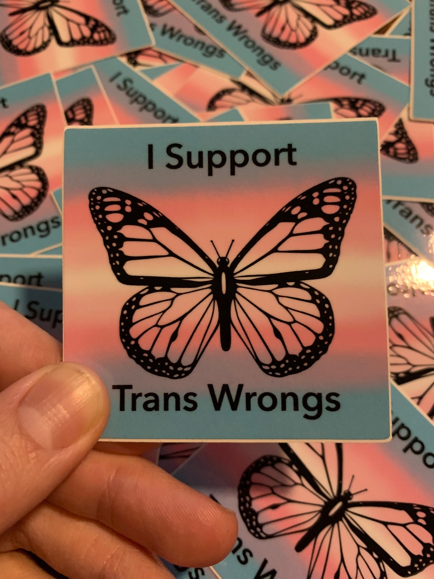 I Support Trans Wrongs Sticker