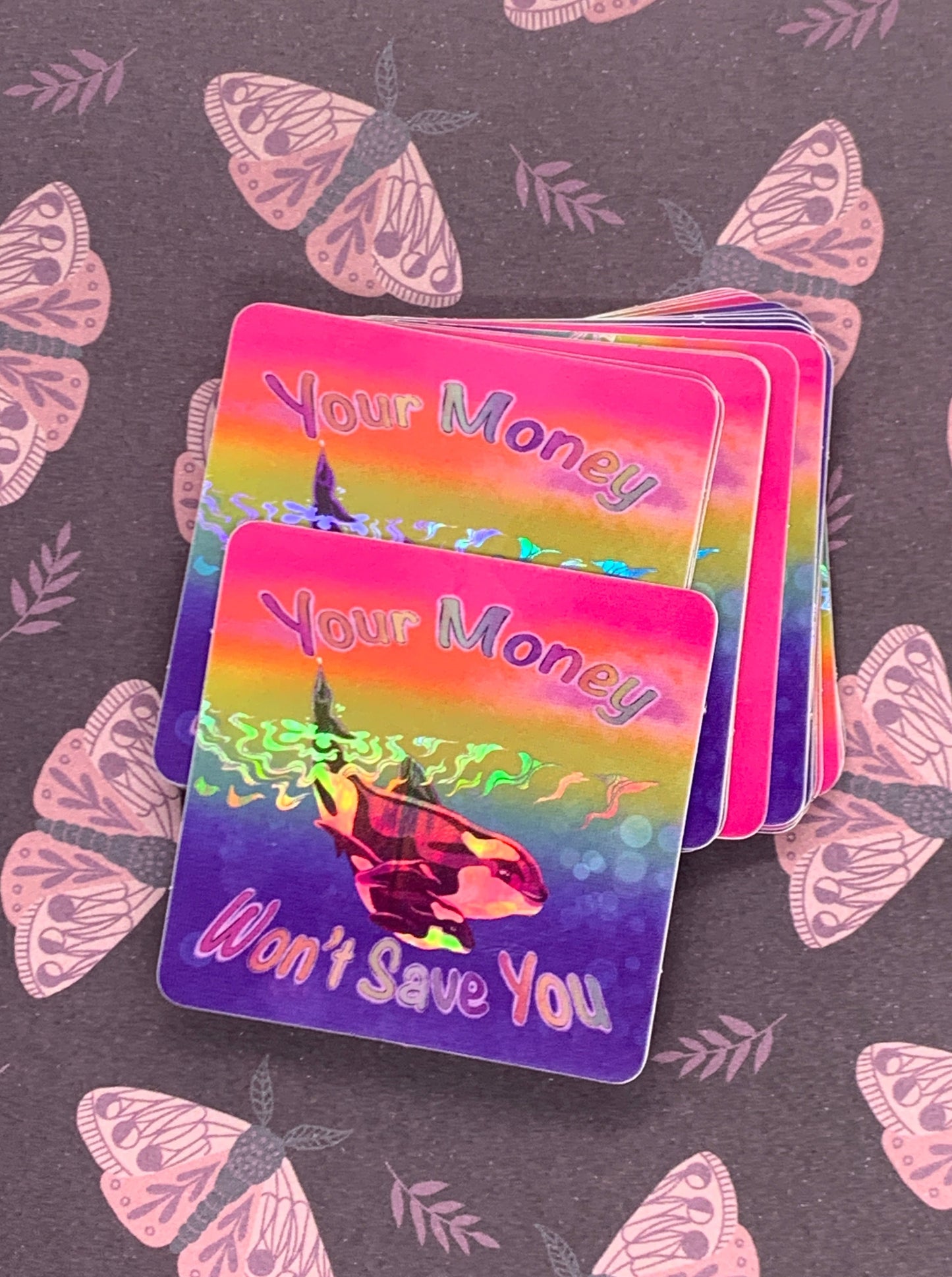 Your Money Won't Save You Holographic Sticker