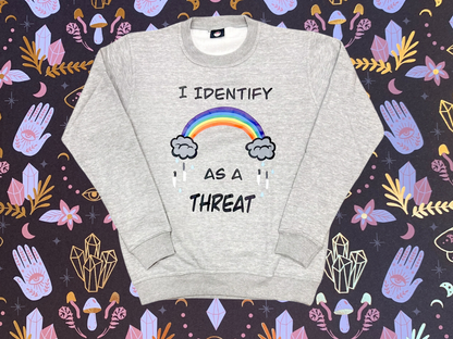 I Identify As A Threat Crewneck